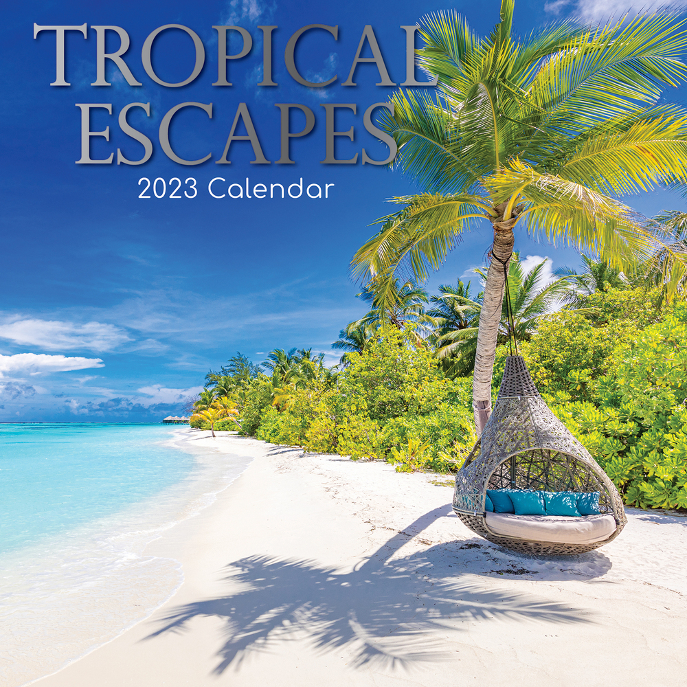 Tropical Escapes - 2023 Square Wall Calendar 16 month by Gifted Stationery