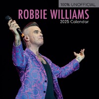 Robbie Williams - 2025 Square Wall Calendar 16 month by Gifted Stationery