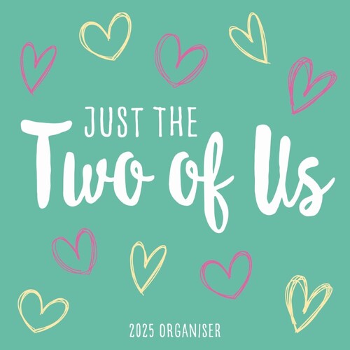 Just the Two of Us - 2025 Square Wall Calendar 16 month by Gifted Stationery