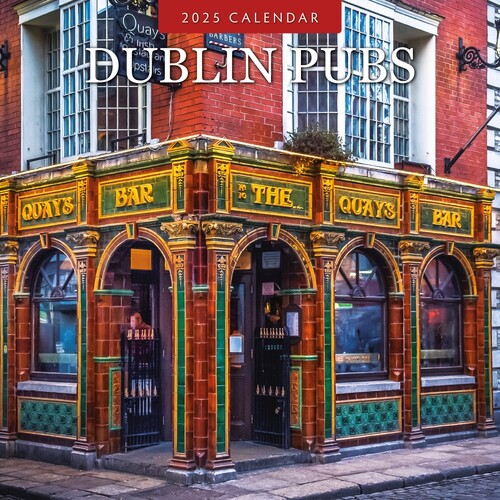 Dublin Pubs - 2025 Square Wall Calendar 16 month by Red Robin